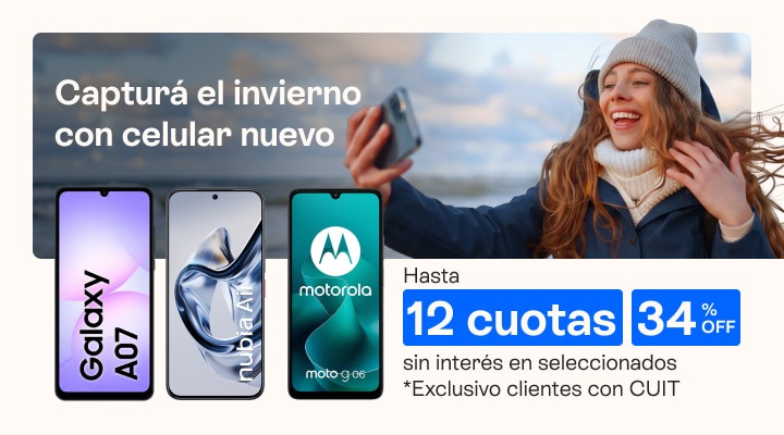 Captur&aacute; el invierno 
con celu nuevo. Hasta 31 porciento de descuento. Llevalo en hasta 12 cuotas en tu factura