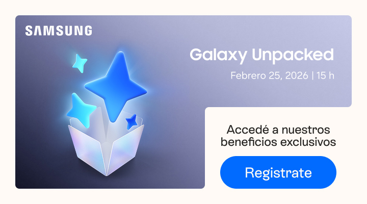 Galaxy Unpacked. Registrate y acced&eacute; a nuestros beneficios exclusivos.B2B