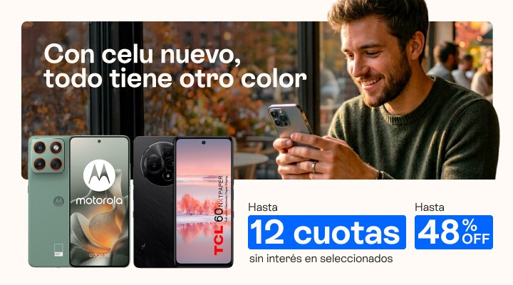 Con celu nuevo todo tiene otro color. Hasta 12 cuotas sin inter&eacute;s en celus seleccionados