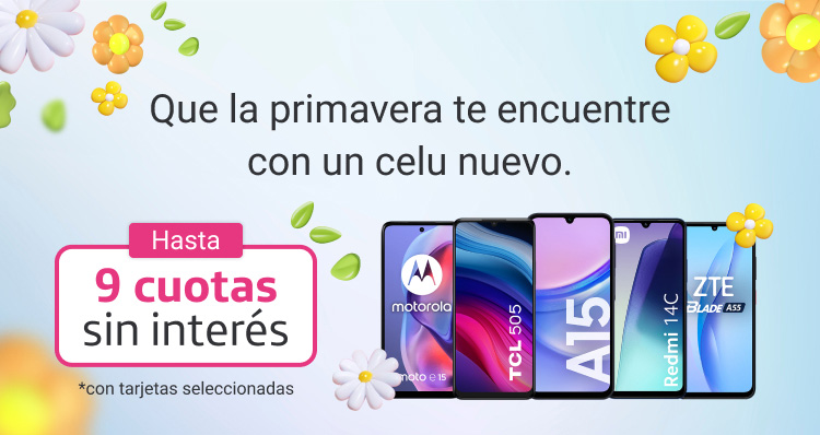 Que la primavera te encuentre con un celu nuevo, llevatelo al mejor pecio en hasta 9 cuotas sin interés.