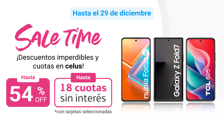 Aprovechá Sale Time y llevate el celu que tanto queres con hasta 54% de descuento y hasta 18 cuotas sin interés.B2B