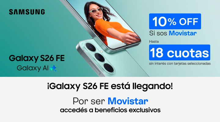 Galaxy S26 FE est&aacute; llegando. Por ser Movistar acced&eacute;s a beneficios exclusivos: 10 porciento de descuento y hasta 18 cuotas sin inter&eacute;s.B2B