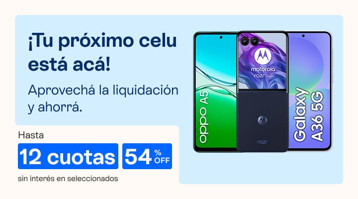 Tu pr&oacute;ximo celu esta ac&aacute;. Aprovech&aacute; la liquidaci&oacute;n y ahorr&aacute;. Hasta 12 cuotas sin inter&eacute;s.B2B