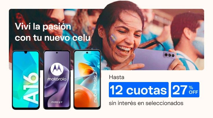 Viv&iacute; la pasi&oacute;n con tu nuevo celu. hasta 12 cuotas sin inter&eacute;s y hasta 27% de descuento en celus seleccionados.B2B