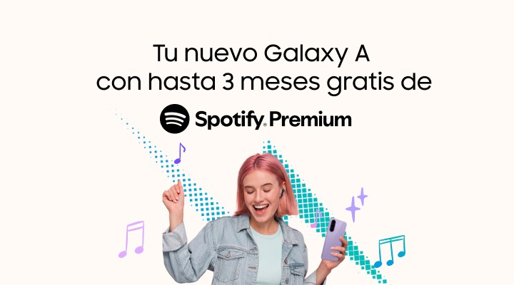Tu nuevo Galaxy A con hasta 3 meses gratis de Spotify Premium.B2B